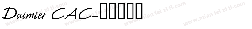 Daimier CAC字体转换